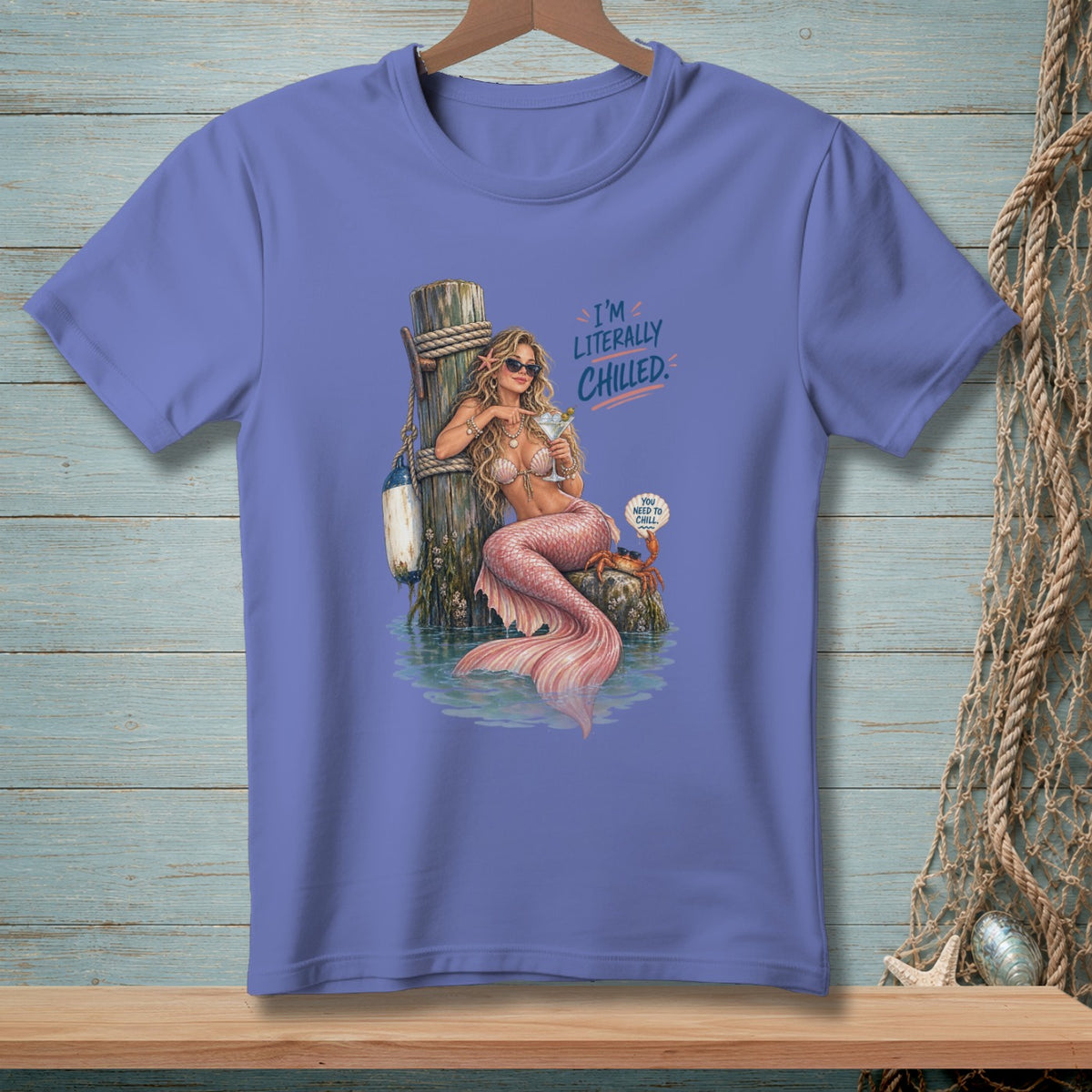 T-shirt with mermaid, cocktail, crab, and text "I'm Literally Chilled."