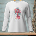 White long-sleeved shirt with "MY TAIL MY RULES" text and pink mermaid tail.