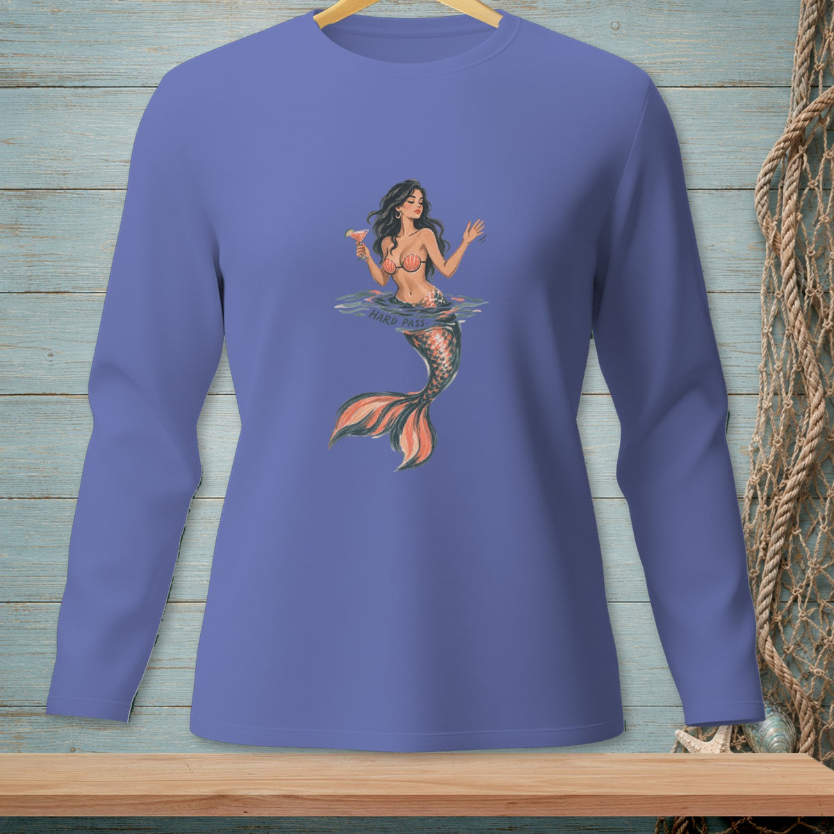 Long-sleeve shirt with a mermaid holding a drink and text "HARD PASS."