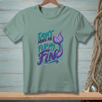 Green t-shirt with text "Don't make me flip my Fin" and a mermaid tail graphic.