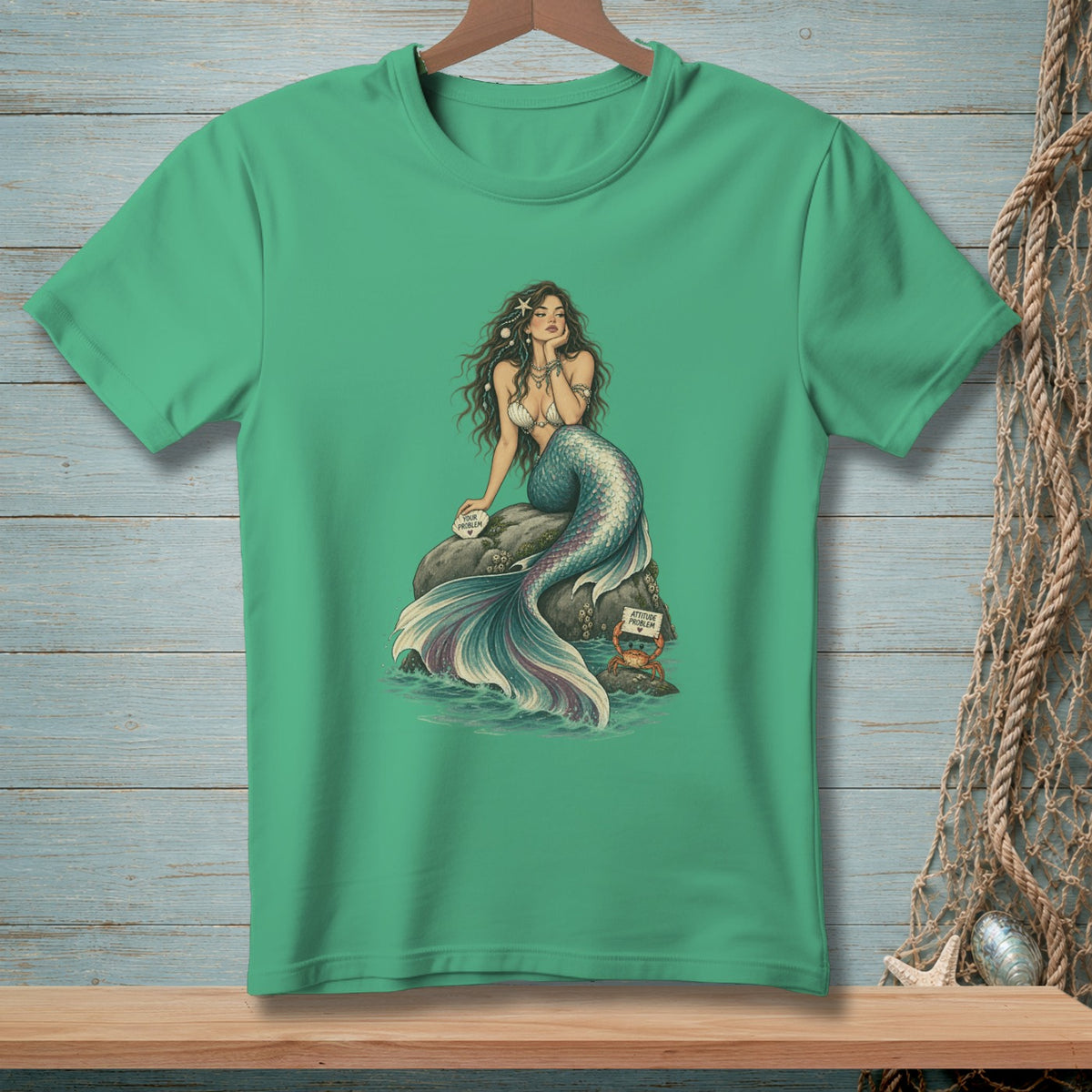 Mermaid on rock with "your problem" sign and crab with "attitude problem" sign.