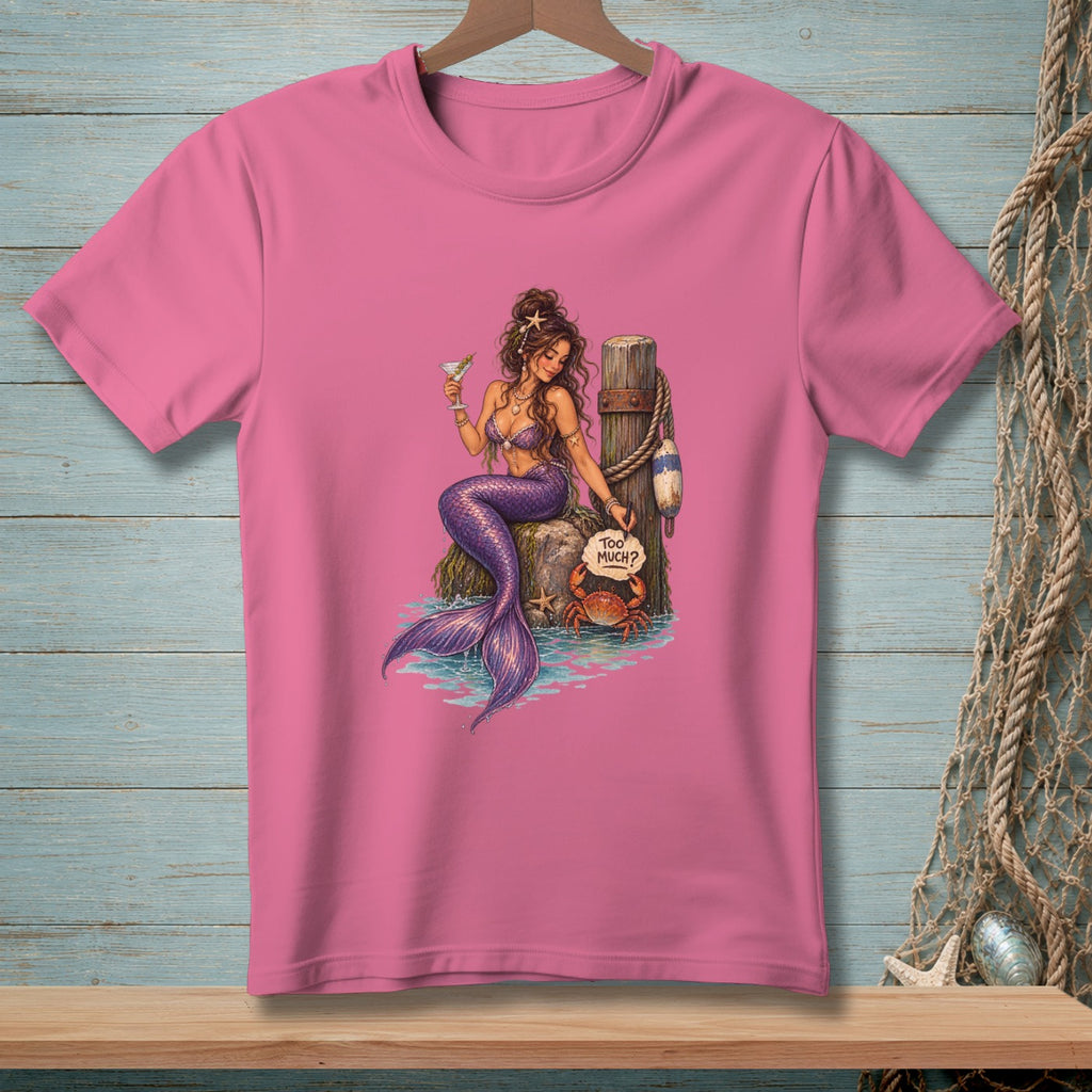 Never Too Much ~ Comfort Colors Premium Tee