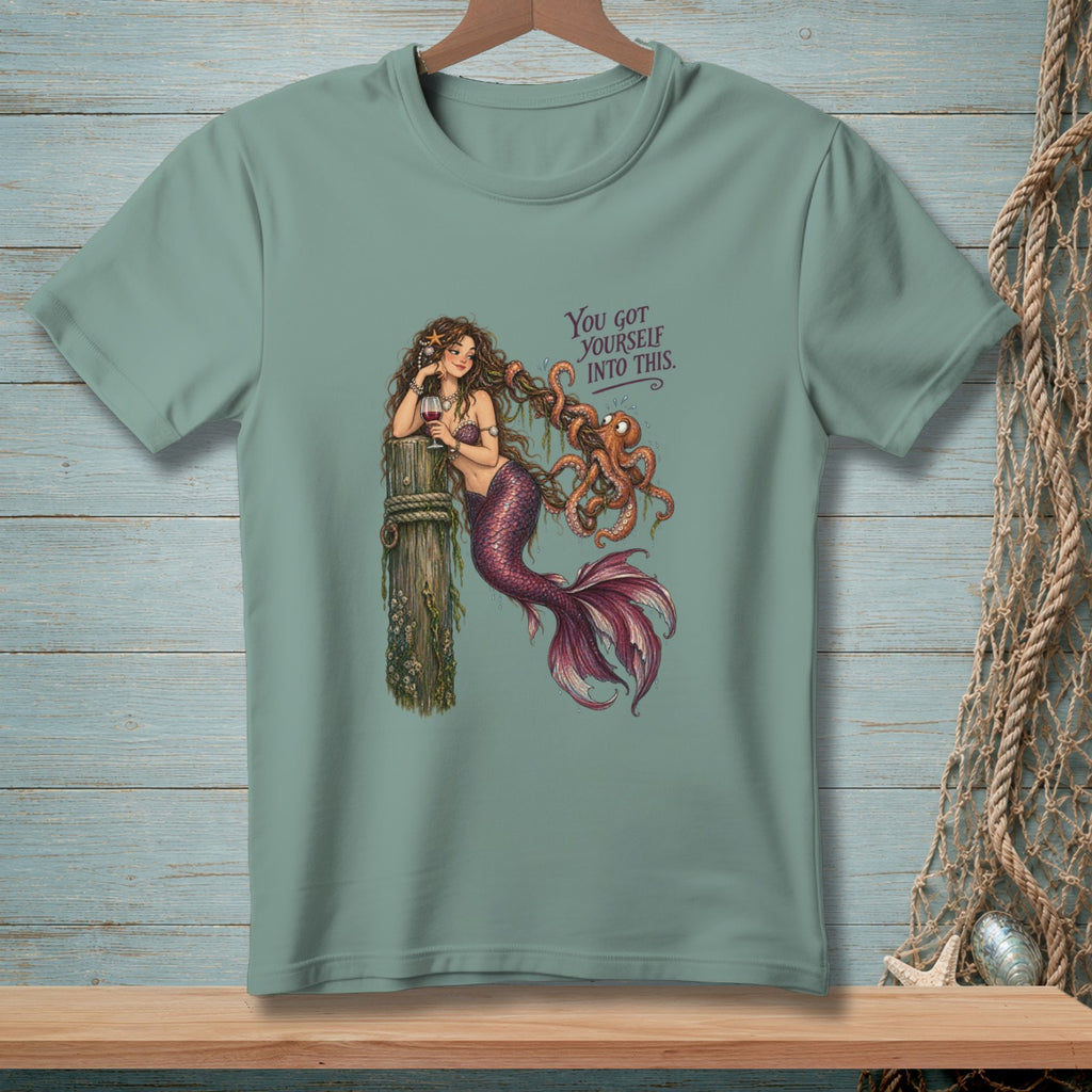 Mermaid with octopus tangled in hair, text "You got yourself into this".