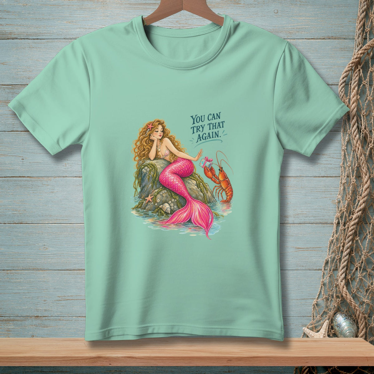 You Can Try That Again ~ Comfort Colors Premium Tee