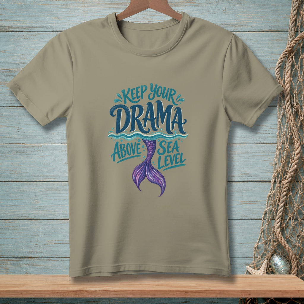 T-shirt with "Keep your drama above sea level" and a purple mermaid tail graphic.