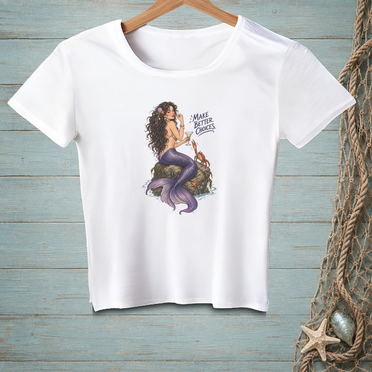 White t-shirt with a mermaid and crab graphic and "Make Better Choices" text.