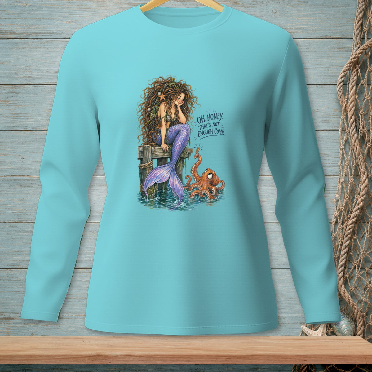 Mermaid and octopus graphic with text "Oh, honey. That's not enough comb."
