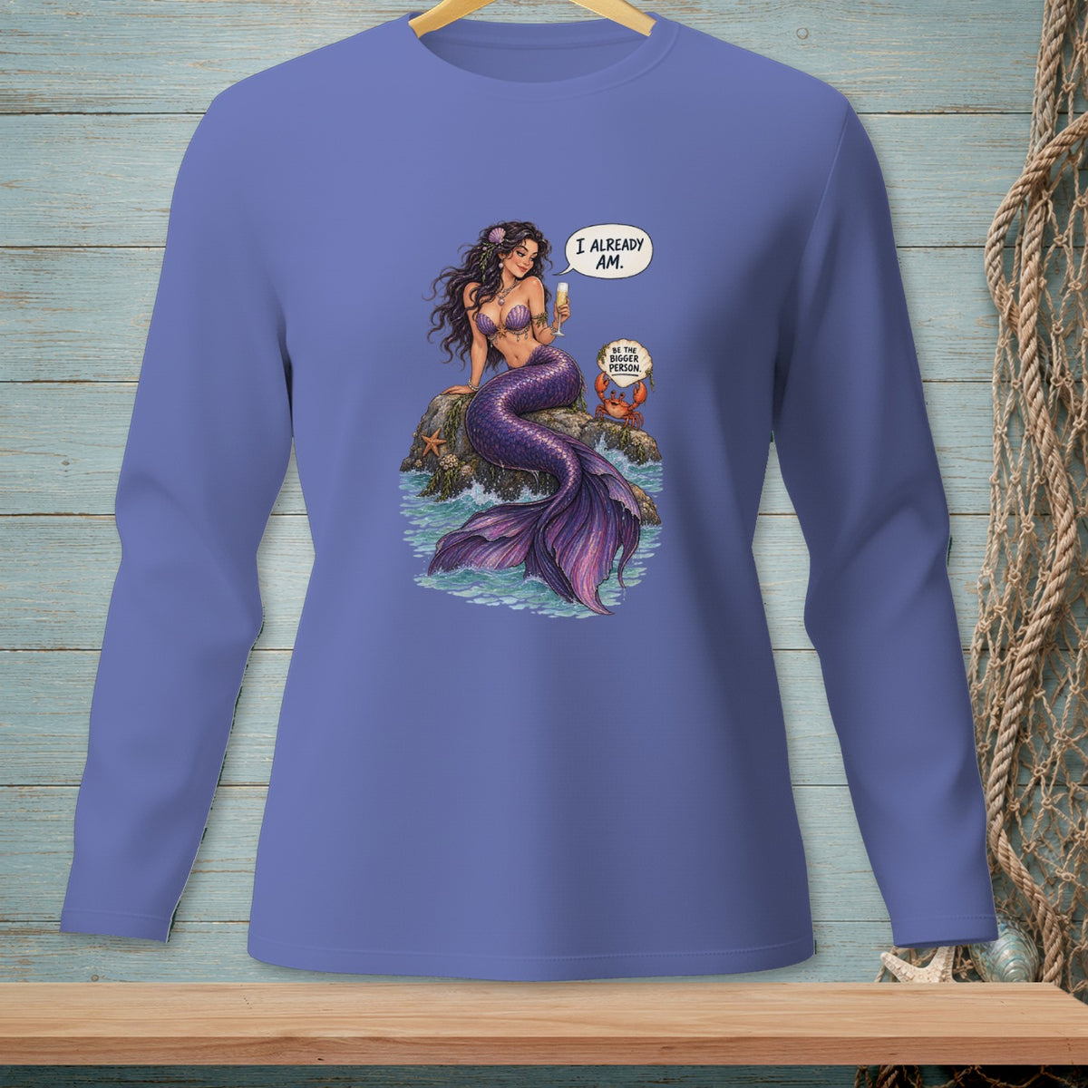 Mermaid with champagne bubble saying "I already am" and crab bubble saying "be the bigger person".
