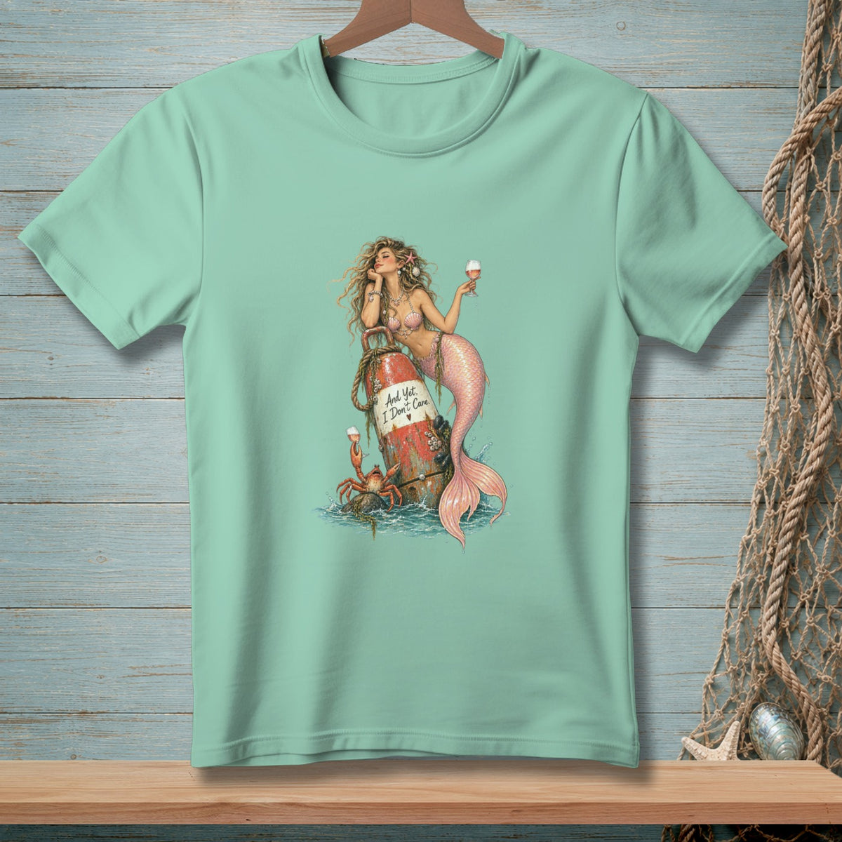 And Yet, I Don't Care ~ Comfort Colors Premium Tee