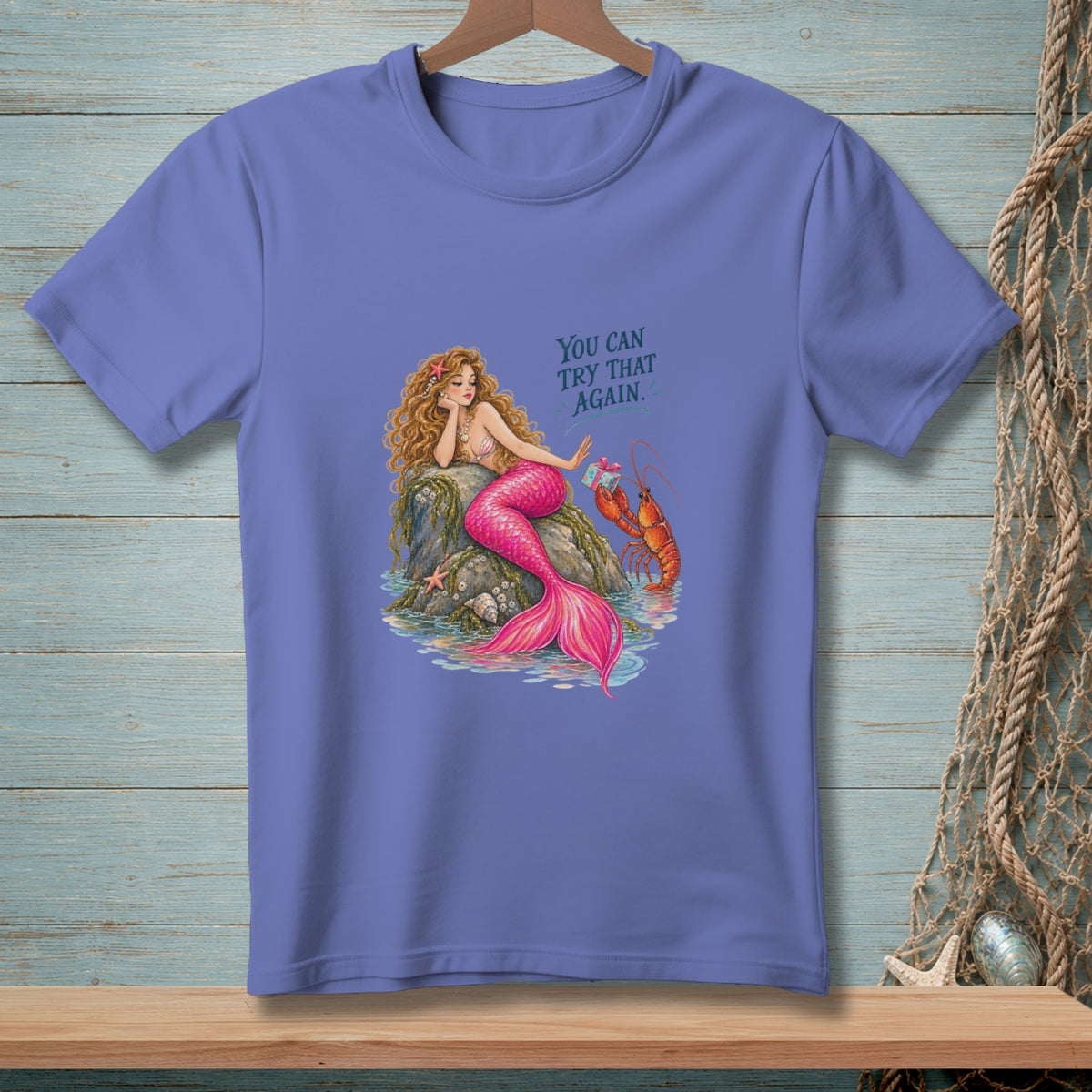 You Can Try That Again ~ Comfort Colors Premium Tee