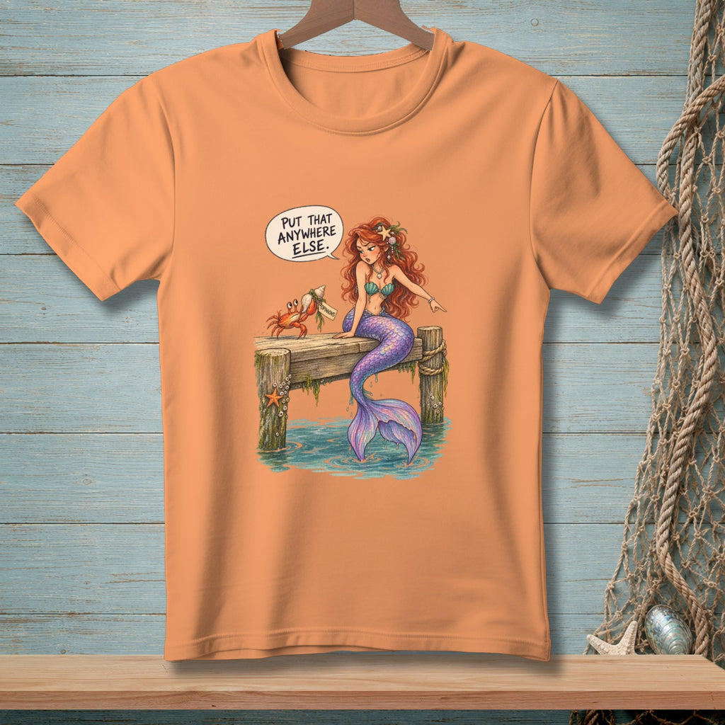 Mermaid and crab on a dock, with text "PUT THAT ANYWHERE ELSE."
