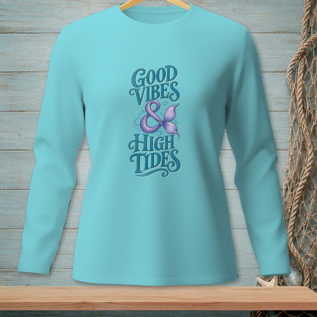 Aqua long-sleeve shirt with "Good Vibes & High Tides" mermaid tail design.