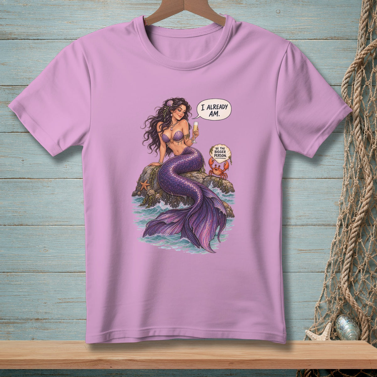 Mermaid with champagne and crab says "I already am. Be the bigger person."