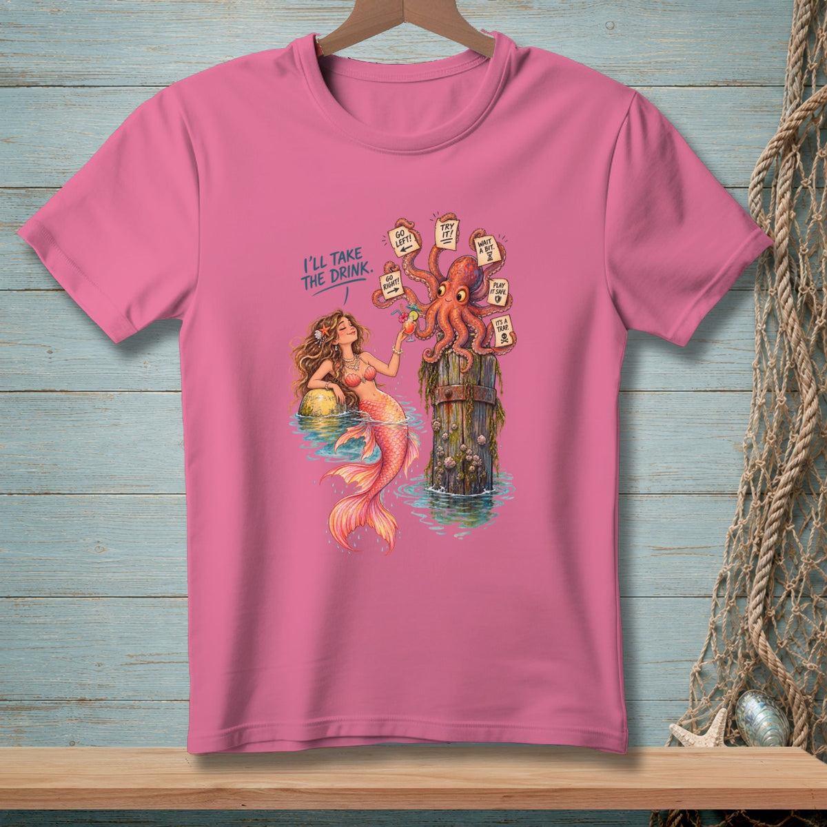 Mermaid offers drink to octopus with signposts: "GO LEFT!", "GO RIGHT!", "TRY IT!", "WAIT A BIT", "PLAY IT SAFE", "IT'S A TRAP".