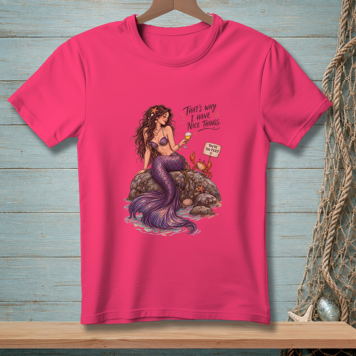 Mermaid holding drink with crab and sign saying "You're too picky".