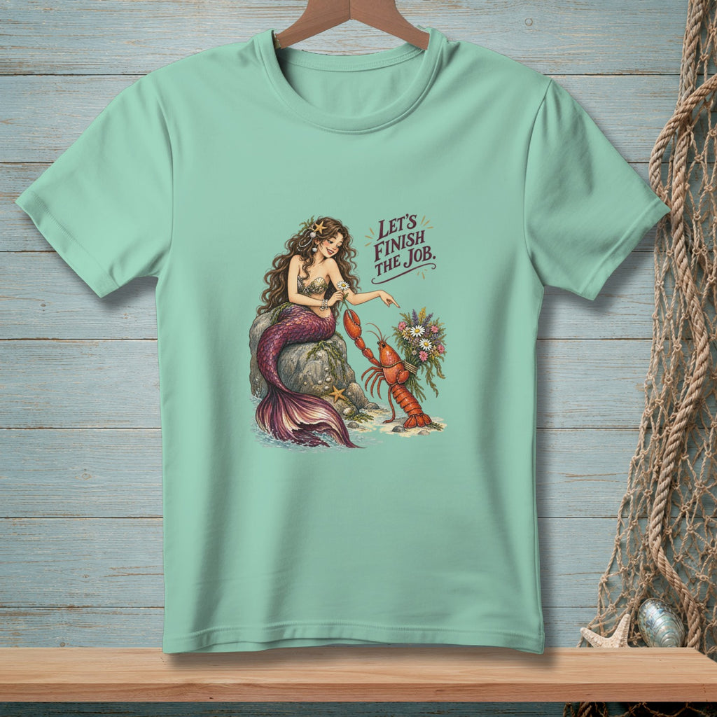 Mermaid and lobster with flowers and text "Let's Finish The Job."