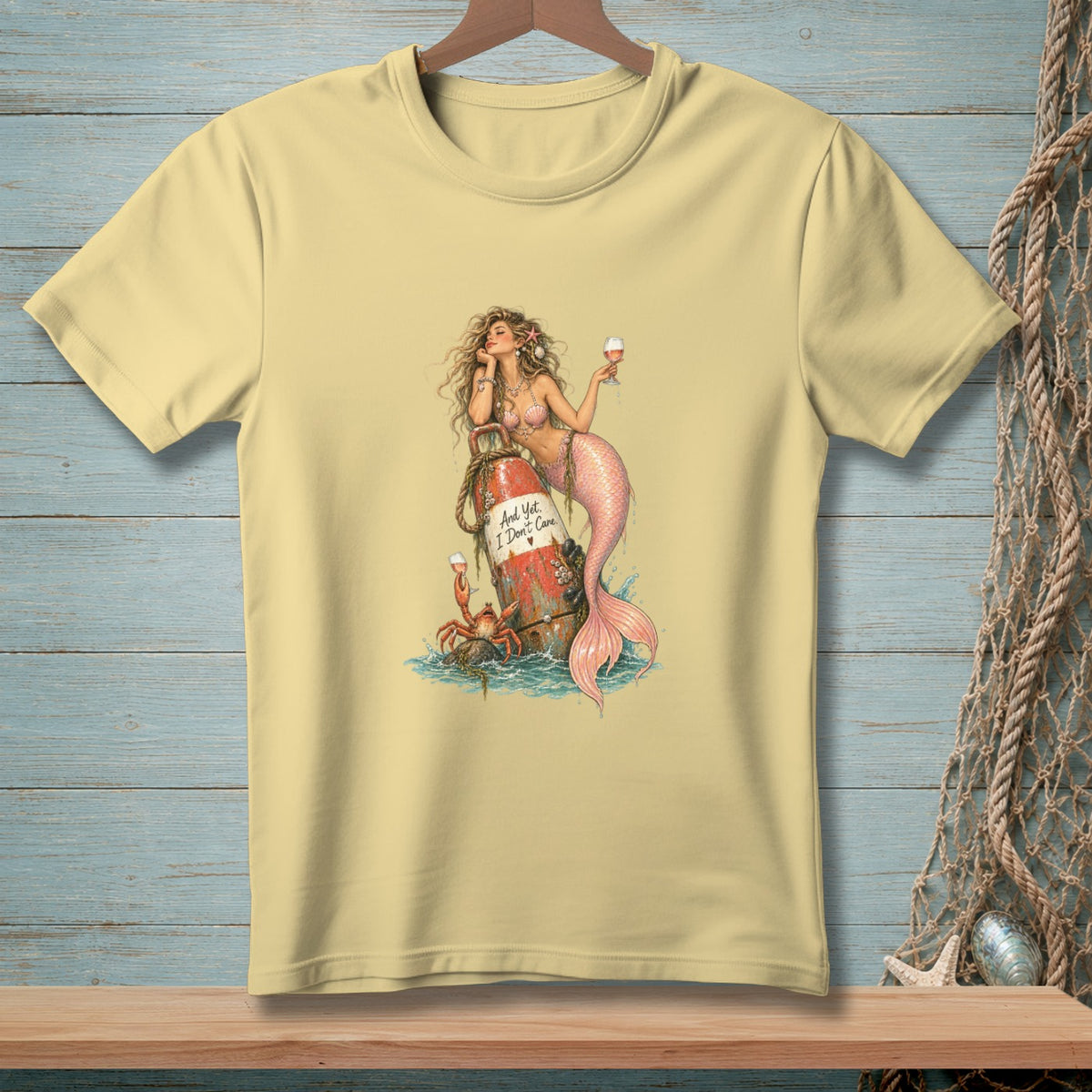 And Yet, I Don't Care ~ Comfort Colors Premium Tee