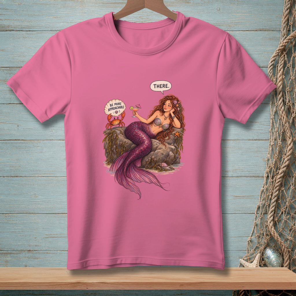 Mermaid with drink saying "THERE." next to crab saying "BE MORE APPROACHABLE."