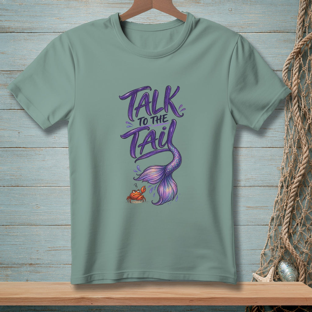 Green t-shirt with "Talk to the Tail" text, mermaid tail, and crab graphic.