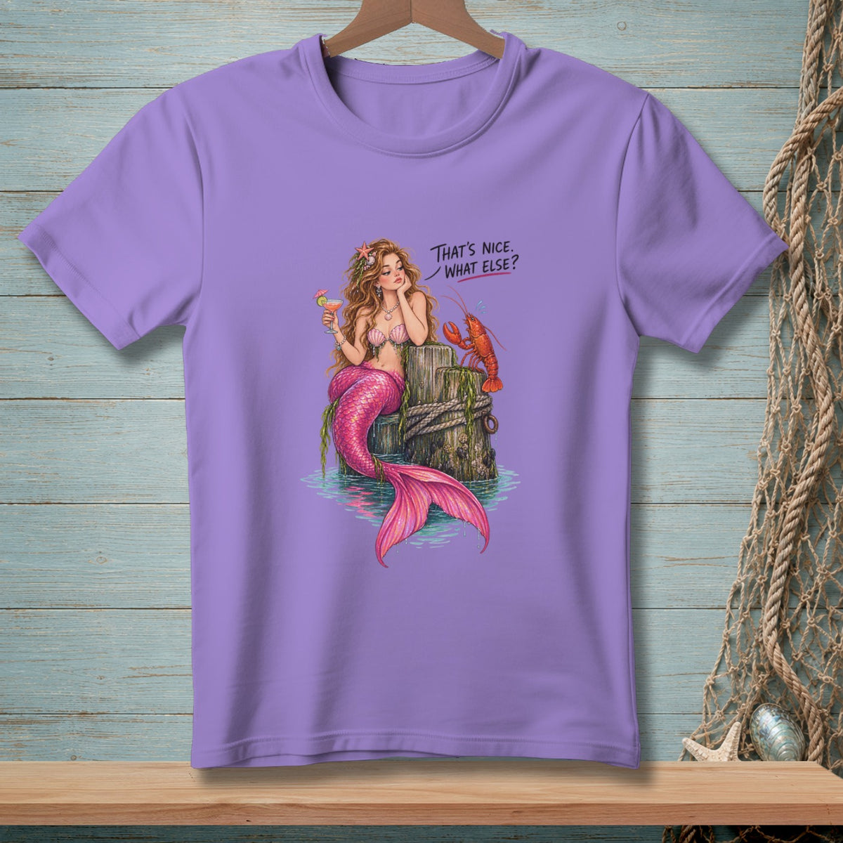 Mermaid with pink tail holding a cocktail and text "That's nice. What else?"