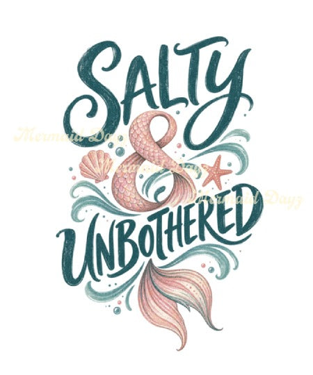 Salty & Unbothered