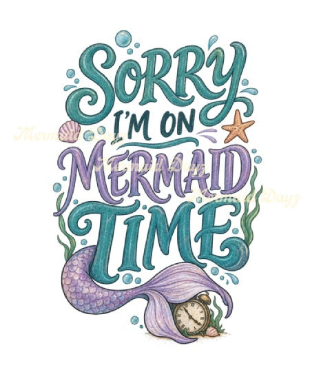 Mermaid Time Only