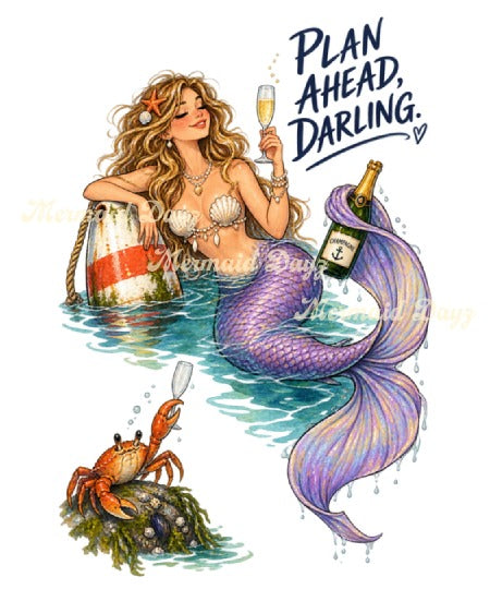 Plan Ahead Darling