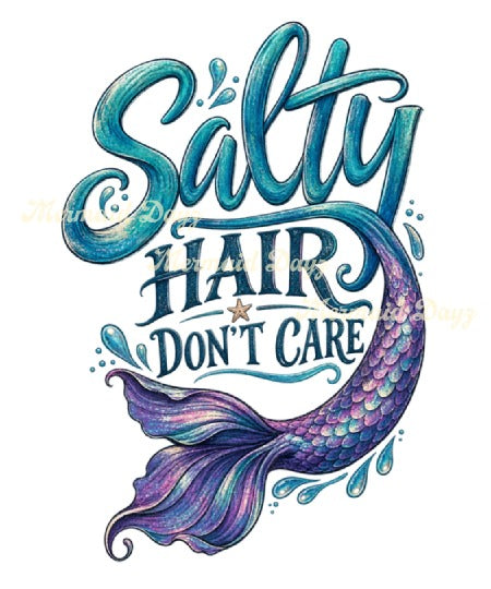 Salty Hair Don't Care